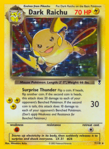 Dark Raichu (7/110) (WotC) (Theme Deck Exclusive) [Legendary Collection]